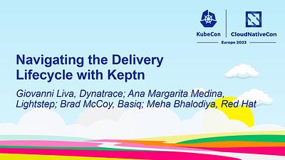 Navigating the Delivery Lifecycle with Keptn