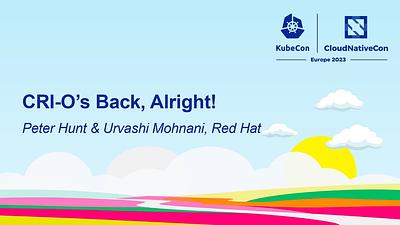 CRI-O's Back, Alright!