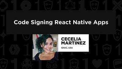Code Signing React Native Apps