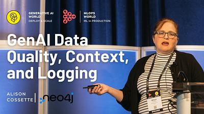 Driving GenAI Success in Production: Proven Approaches for Data Quality, Context, and Logging