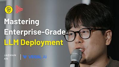 Mastering Enterprise-Grade LLM Deployment: Overcoming Production Challenges