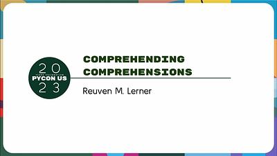 Comprehending Comprehensions