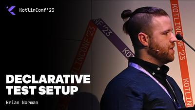 Declarative Test Setup