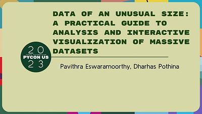 Data of Unusual Size: Interactive Visualization