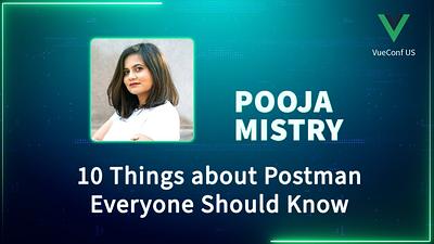 10 Things about Postman Everyone Should Know
