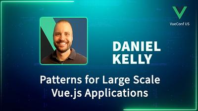 Patterns for Large Scale Vue.js Applications