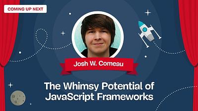 The Whimsy Potential of JavaScript Frameworks