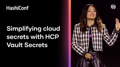 Simplifying cloud secrets with HCP Vault Secrets
