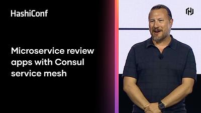 Microservice review apps with Consul service mesh