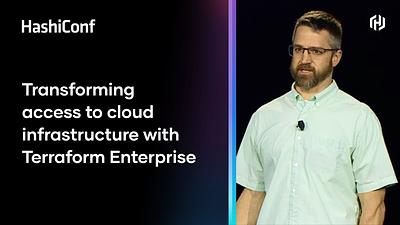 Transforming Access to Cloud Infrastructure with Terraform Enterprise