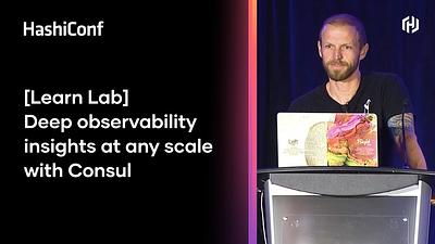 Deep Observability Insights at Any Scale with Consul