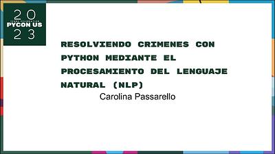 Resolviendo crímenes con Python mediante el Procesamiento del Lenguaje Natural (NLP)