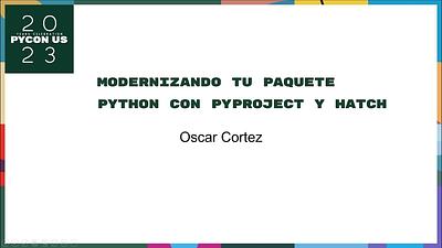 Modernizando tu paquete Python con pyproject y hatch