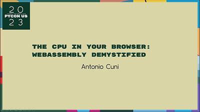 The CPU in Your Browser: WebAssembly Demystified