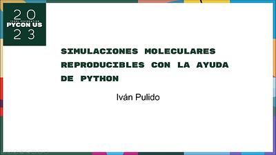 Simulaciones moleculares reproducibles con la ayuda de Python