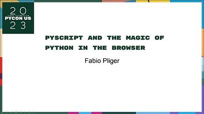 PyScript and the Magic of Python in the Browser