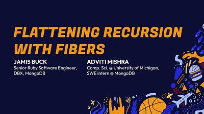 Flattening Recursion with Fibers