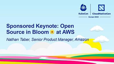 Sponsored Keynote: Open Source in Bloom at AWS