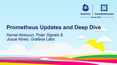 Prometheus Updates and Deep Dive