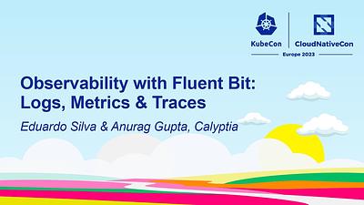Observability with Fluent Bit: Logs, Metrics & Traces
