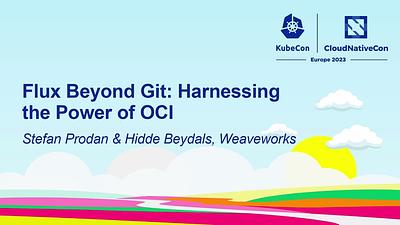 Flux Beyond Git: Harnessing the Power of OCI