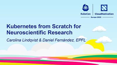 Kubernetes from Scratch for Neuroscientific Research
