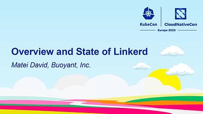 Overview and State of Linkerd