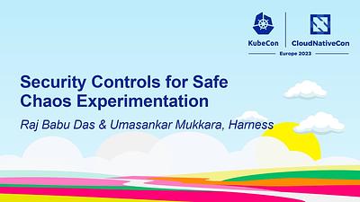 Security Controls for Safe Chaos Experimentation