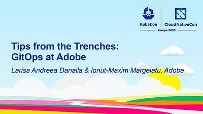 Tips from the Trenches: GitOps at Adobe
