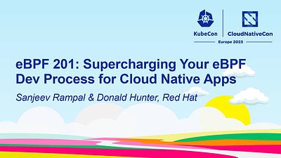 eBPF 201: Supercharging Your eBPF Dev Process for Cloud Native Apps