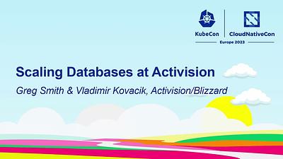 Scaling Databases at Activision