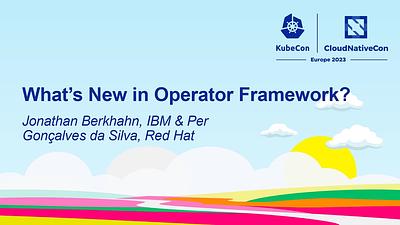 What's New in Operator Framework?