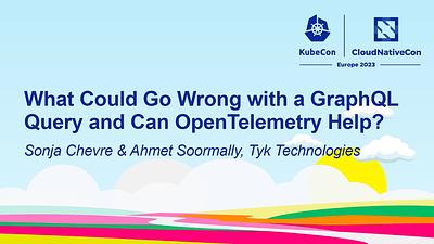 What Could Go Wrong with a GraphQL Query and Can OpenTelemetry Help?