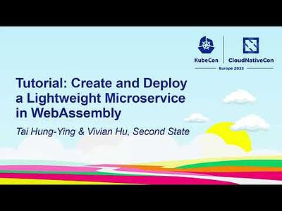Create and Deploy a Lightweight Microservice in WebAssembly